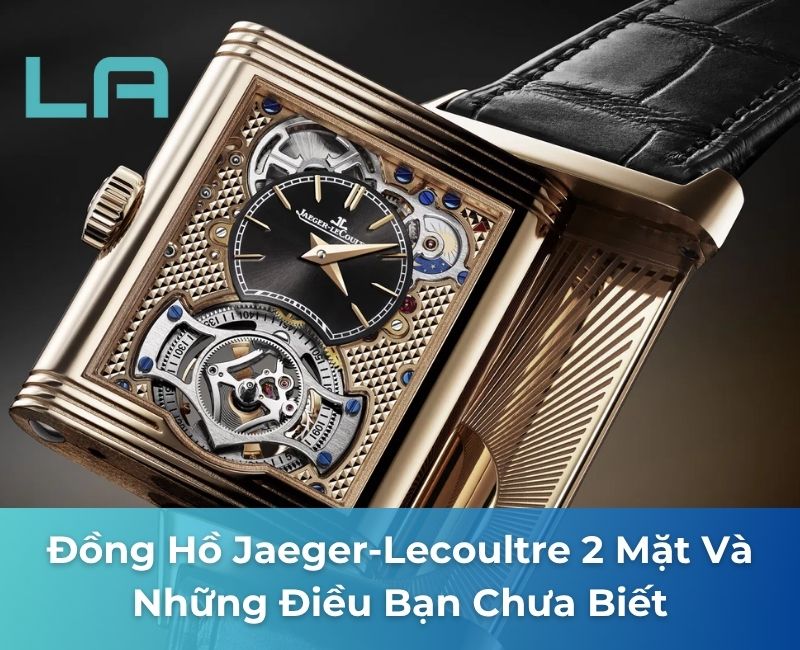 đồng hồ jaeger lecoultre 2 mặt