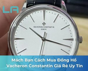 đồng hồ vacheron constantin giá rẻ